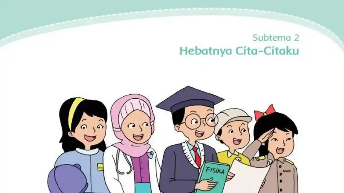 Kunci Jawaban Tema 6 Kelas 4 Halaman 75 Hebatnya Cita-citaku