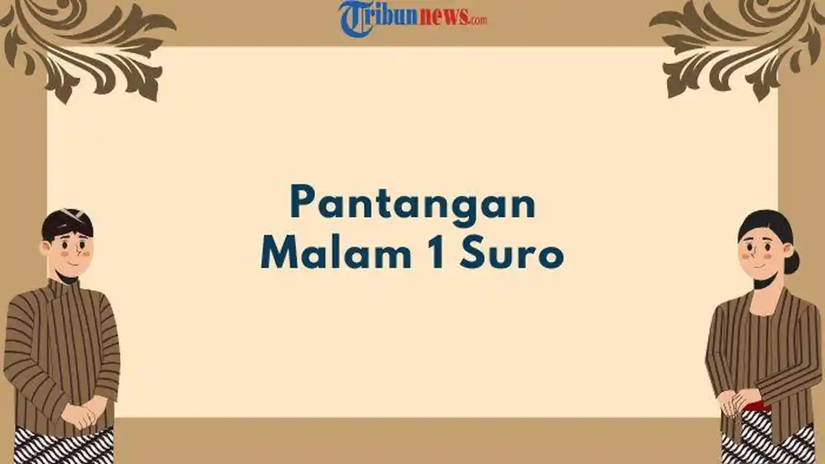 5 Pantangan Malam 1 Suro Menurut Kepercayaan Jawa yang Perlu Dihindari, Ini Daftarnya