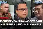 Nasdem-Akui-Terima-Uang-dari-Syahrul-Yasin-Limpo.jpg