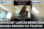 Viral-Video-Pasien-Pria-Apa-Aceh-di-RSUDZA-Banda-Aceh-Hubungi-Dokter-Pakai-Bahasa-Inggris.jpg