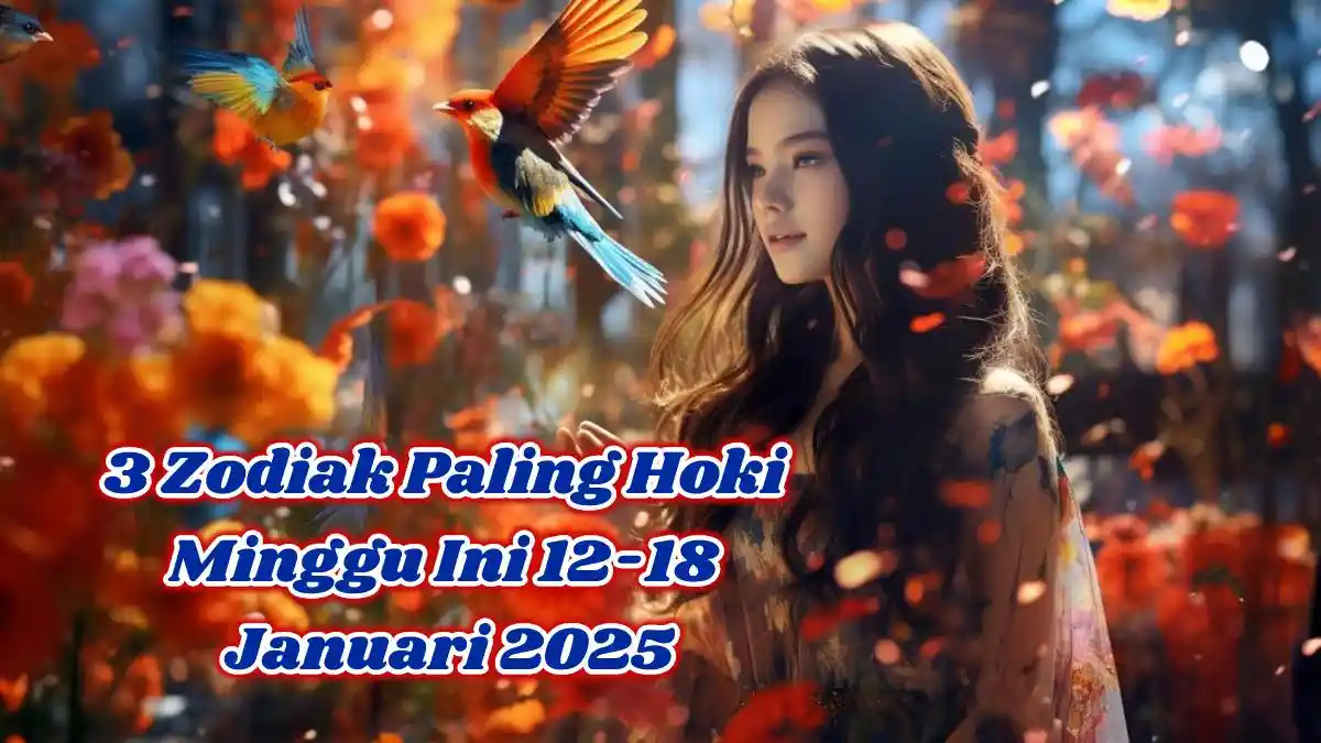 3 Zodiak Paling Hoki Minggu Ini 12-18 Januari 2025: Scorpio Sumber Dana Terbuka, Leo Bertabur Rezeki