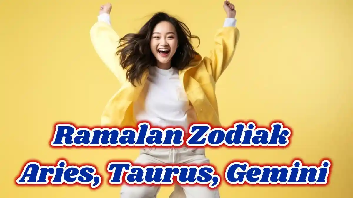 Ramalan Zodiak Aries, Taurus, Gemini Besok Jumat 4 Oktober 2024, Karier Moncer, Uang Melimpah-ruah