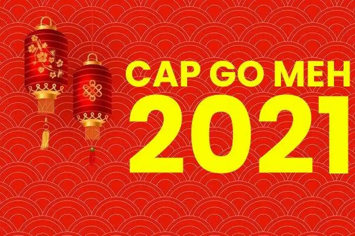 Apa Makna Cap Go Meh? Beda dengan Imlek Sama Seperti Valentine? Hari saat Lajang Bertemu Lawan Jenis