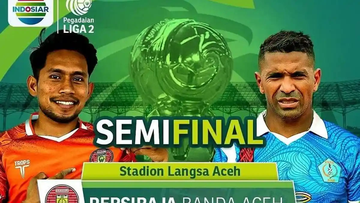 Live Score Hasil Semifinal Liga 2 Persiraja vs PSBS Biak Sedang Berlangsung Babak 1