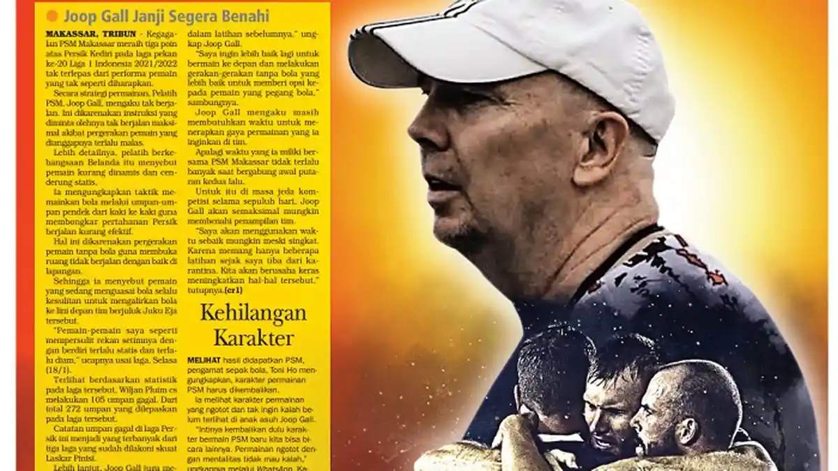 Kontrak Joop Gall Berakhir, Siapa Pelatih PSM Makassar di AFC Cup 2022 ? Ini Bocorannya