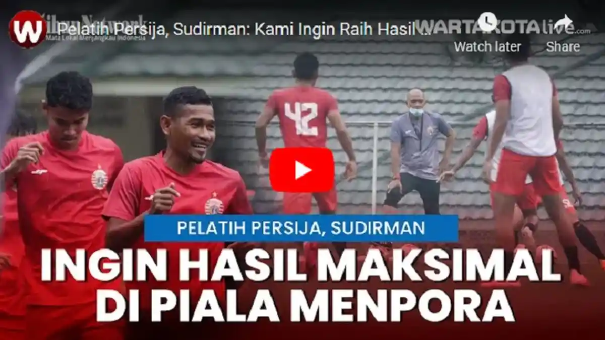 Piala Menpora 2021, Persija Pasang Target Juara, Persib Bandung Tidak Muluk-muluk