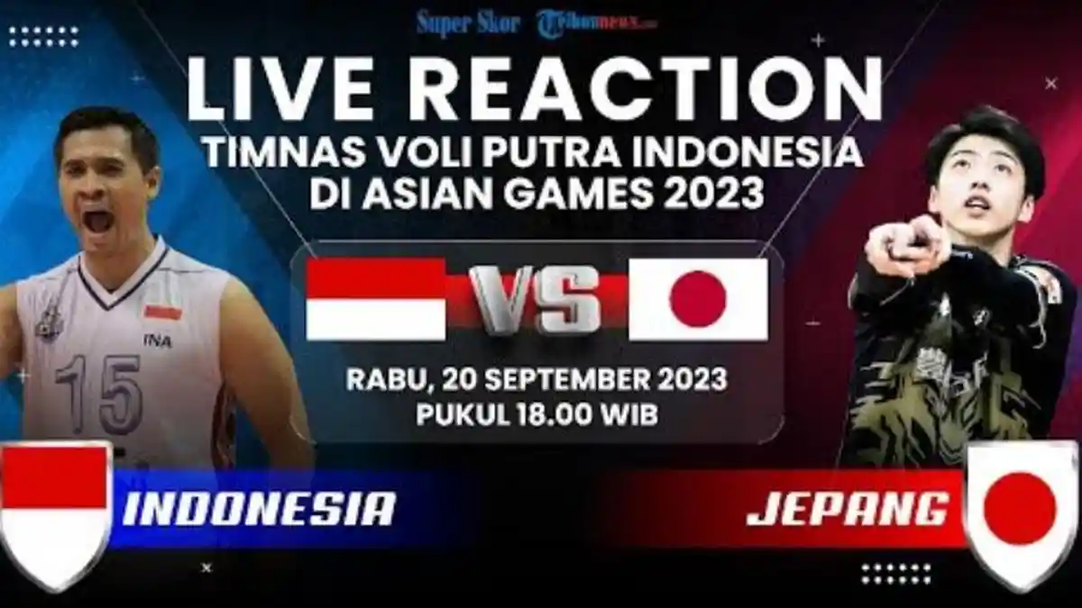 LINK STREAMING LIVE REACTION Timnas Voli Putra Indonesia vs Jepang di Asian Games, Main Pukul 6 Sore