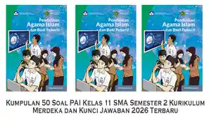 Kumpulan-50-Soal-PAI-Kelas-11-SMA-Semester-2-Kurikulum-Merdeka-dan-Kunci-Jawaban-2026-Terbaru.jpg