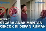 VIDEO - Niat Temui Anak Berujung Cekcok, Mantan Pasutri Ribut di Depan Rumah