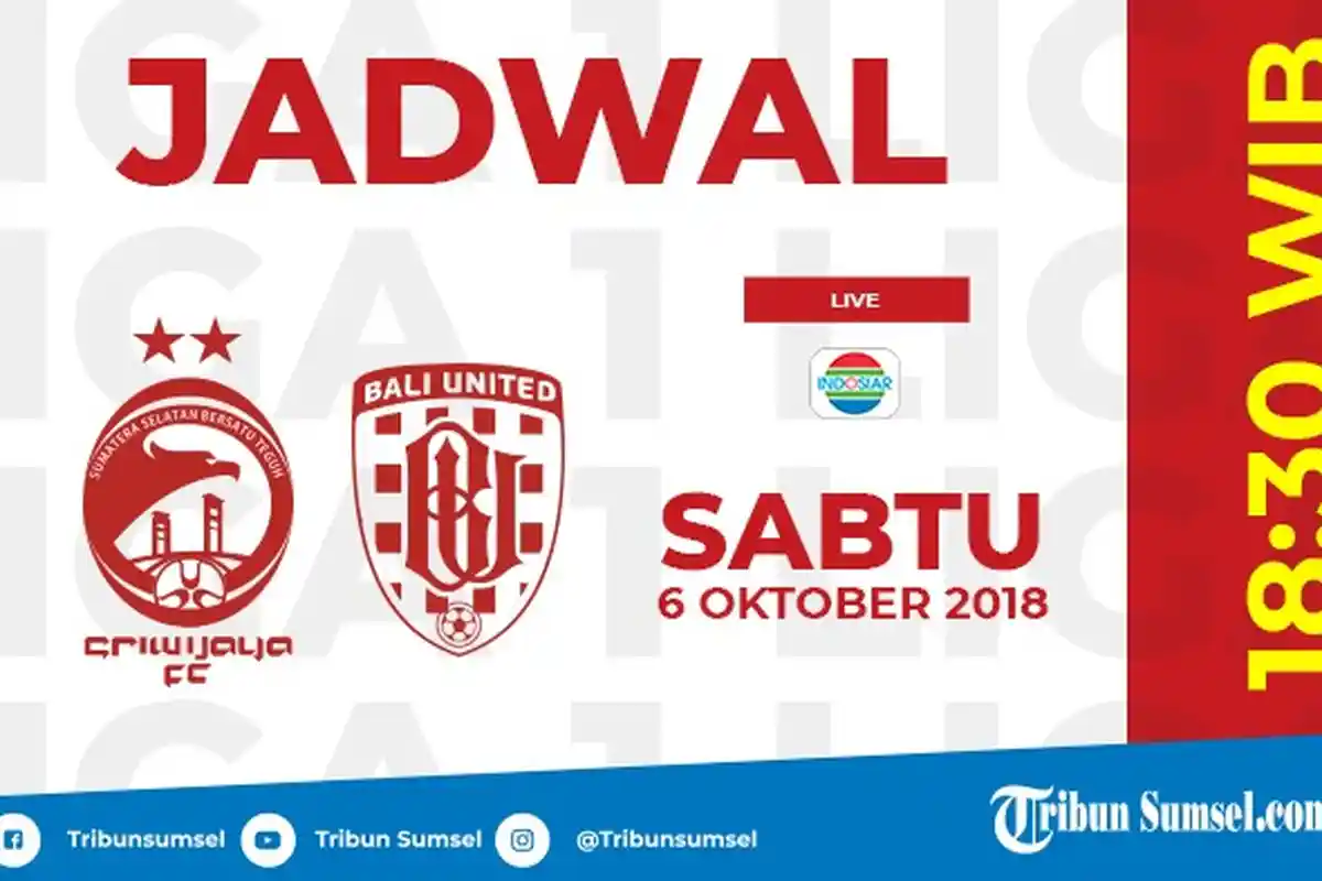 TV Online Indosiar (Live Streaming) Sriwijaya FC (SFC) vs Bali United, Mulai Pukul 18.30 WIB