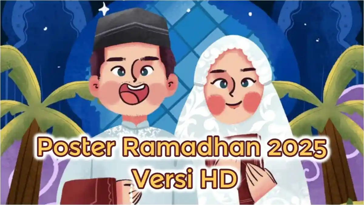 75 Poster Ramadhan 2025 Versi HD, Tinggal Unduh Gratis untuk Pawai TK/ SD, Ini Cara Edit di Canva