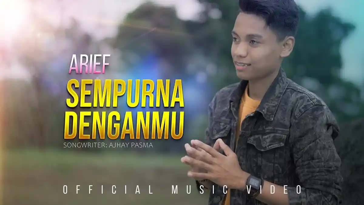 Lirik Lagu Sempurna Denganmu - Arief: Apalah Artinya Hidupku Tampamu