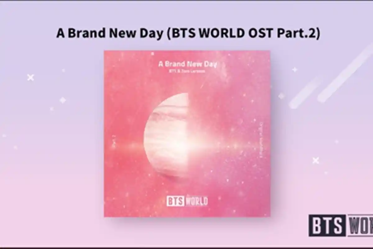 Part 2 OST BTS World, Inilah A Brand New Day, Kolaborasi BTS x Zara Larsson, Berikut Liriknya