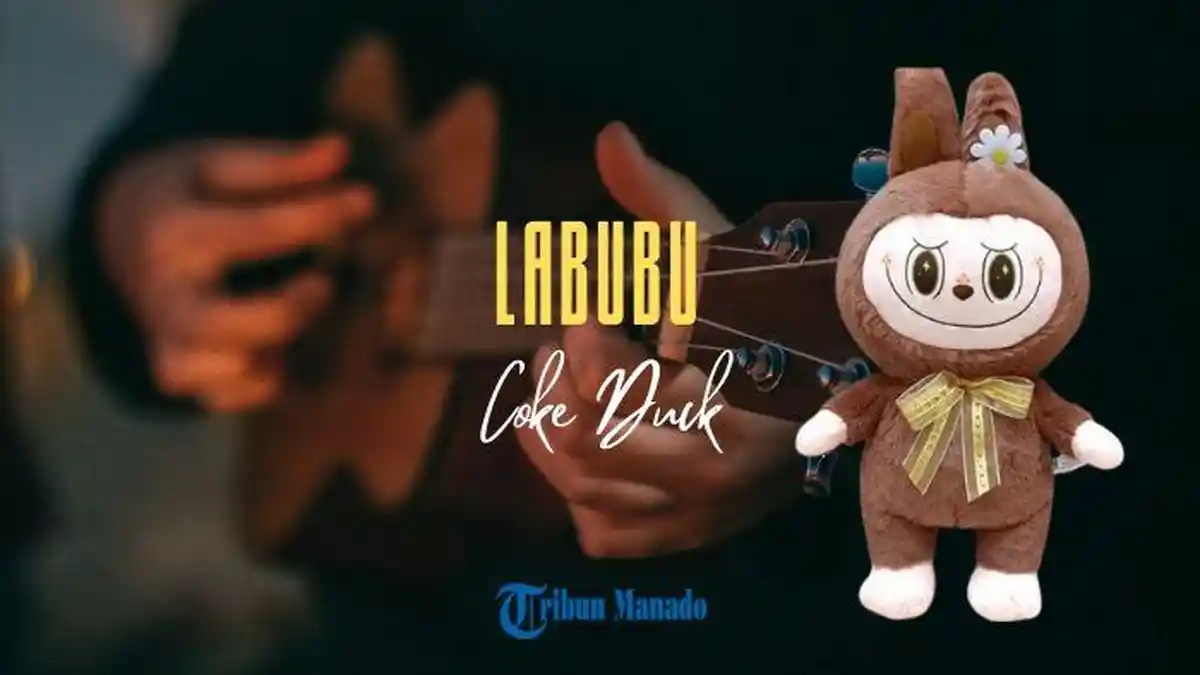 Chord Gitar dan Lirik Lagu LABUBU - Coke Duck