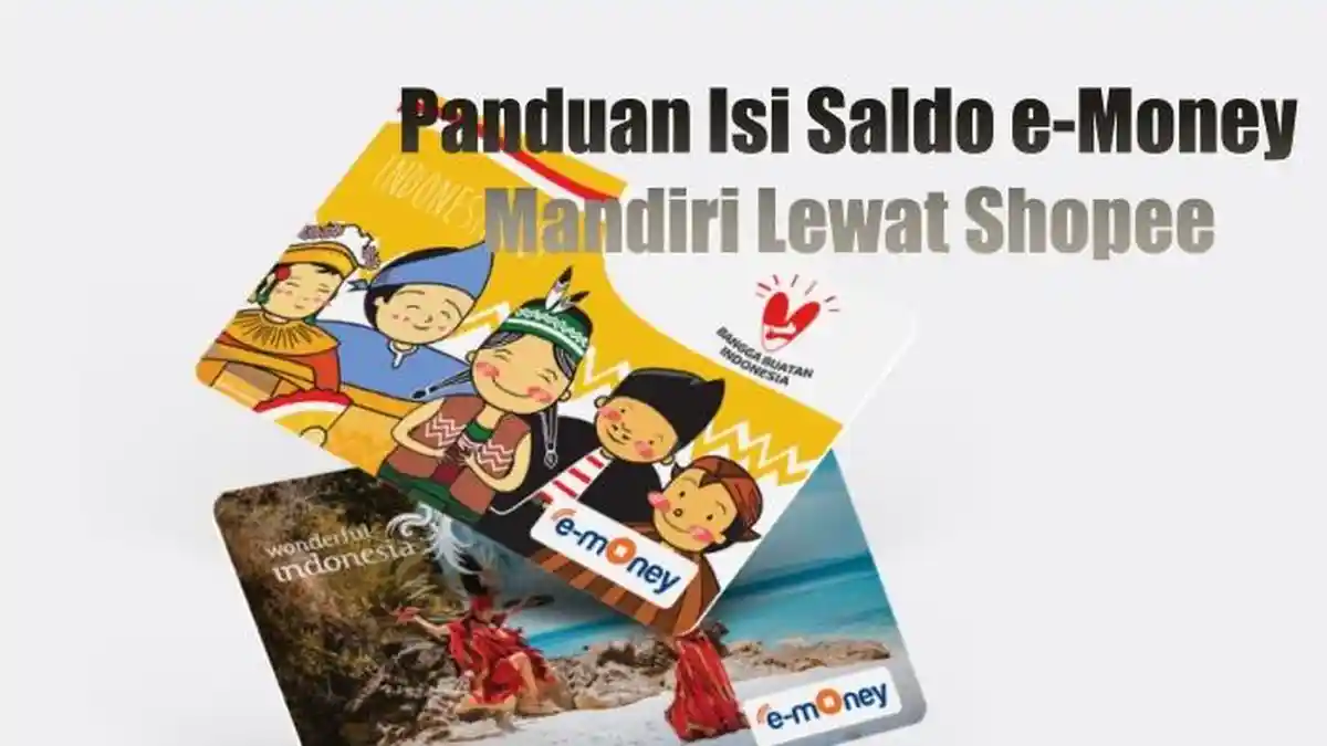 Solusi Praktis Pengguna Tol dan LRT, Berikut Panduan Isi Saldo e-Money ...