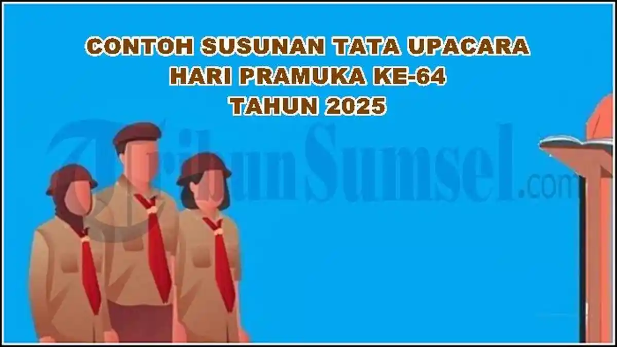 3 Contoh Susunan Tata Upacara Hari Pramuka ke-64 Tahun 2025, Referensi Perayaan 14 Agustus