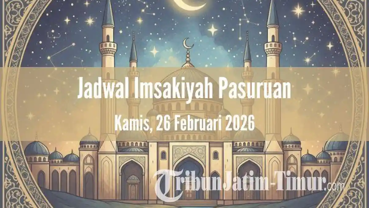Jadwal Imsakiyah Pasuruan Kamis 26 Februari 2026, Cek Subuh dan Magrib