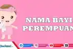 25-Ide-Nama-Bayi-Perempuan-Islami-Lahir-Bulan-November-Miliki-Arti-Terbaik-dan-Penuh-Doa.jpg