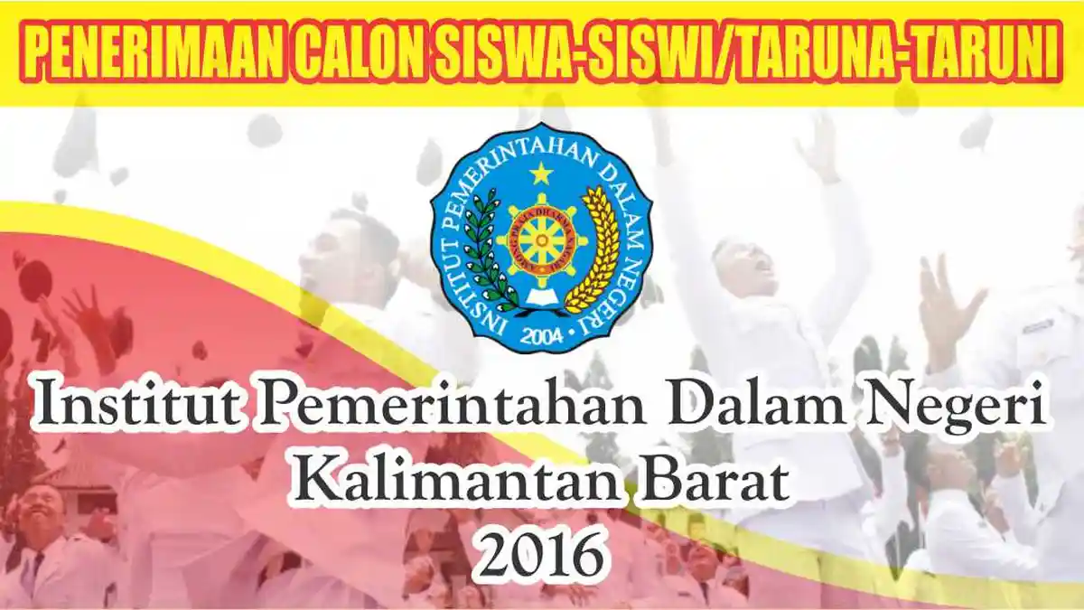 Pengumuman Penerimaan Calon Taruna IPDN Kalbar