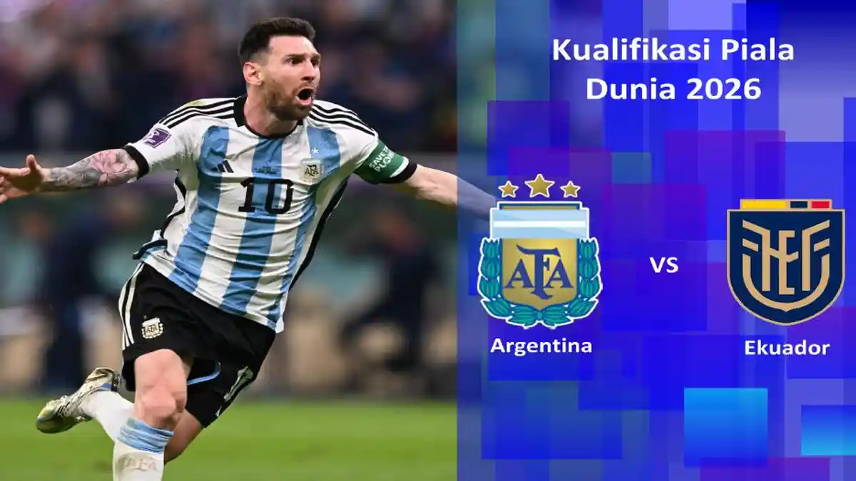 LINK LIVE Streaming Argentina vs Ekuador Kualifikasi Piala Dunia Jumat Pagi, Line Up,Prediksi Skor