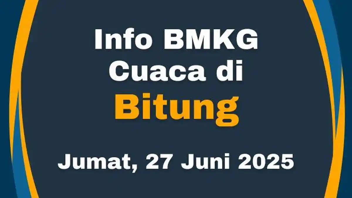 Info BMKG Cuaca di Bitung Sulawesi Utara Jumat, 27 Juni 2025, Cek Daerah yang Bakal Dilanda Hujan