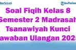 45-Soal-Fiqih-Kelas-8-Semester-2-Madrasah-Tsanawiyah-Kunci-Jawaban-Ulangan-2025.jpg