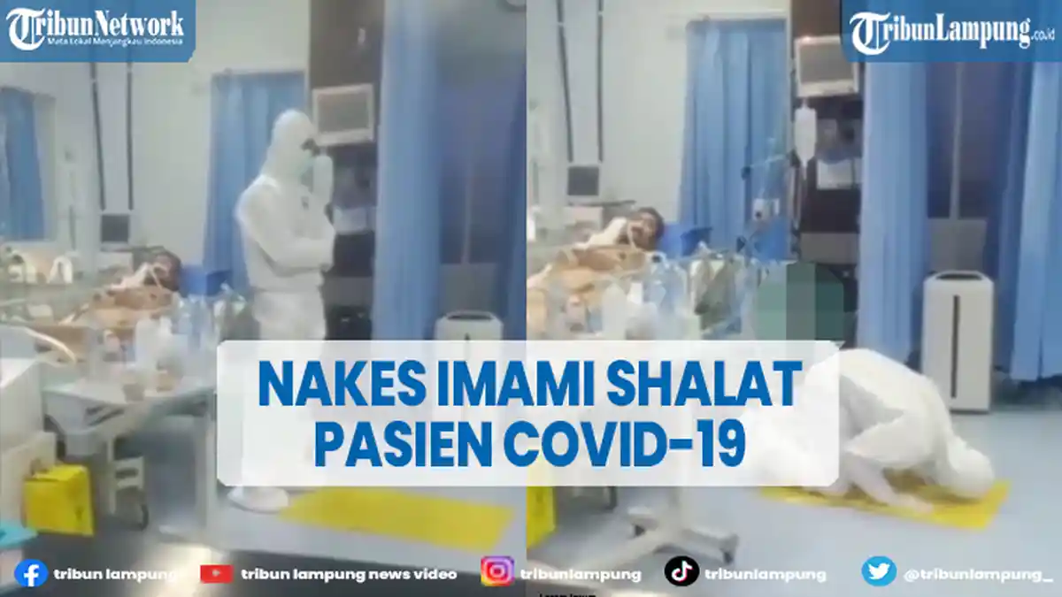 Viral Nakes Jadi Imam Sholat bagi Pasien Covid-19 yang Terbaring di Ranjang