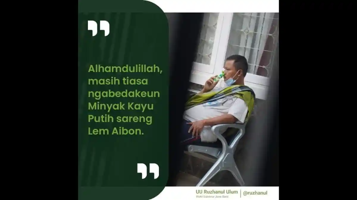 Positif Covid, Wagub Jabar Uu Ruzhanul Ulum Masih Bisa Bedakan Bau Minyak Kayu Putih dan Lem Kayu