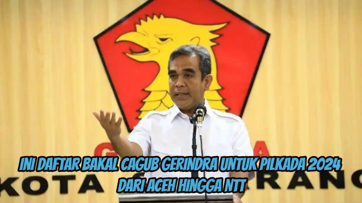 Daftar Bakal Cagub Gerindra untuk Pilkada 2024 dari Aceh hingga NTT, Agustiar Sabran Maju di Kalteng