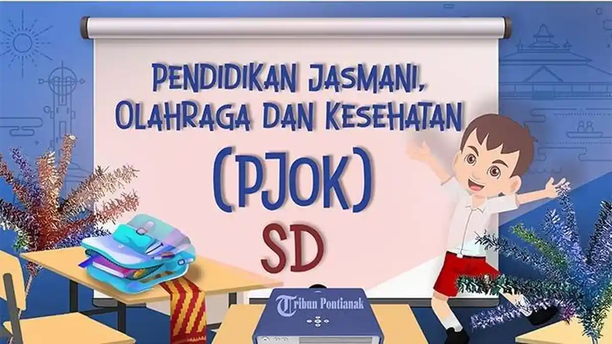 30 Contoh Soal dan Kunci Jawaban Mata Pelajaran PJOK Kelas 6 Sekolah Dasar Semester 2