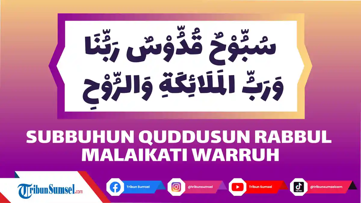 Arti Subbuhun Quddusun Robbuna, Bacaan Dzikir dan Doa Setelah Witir, Berikut Urutan Selengkapnya