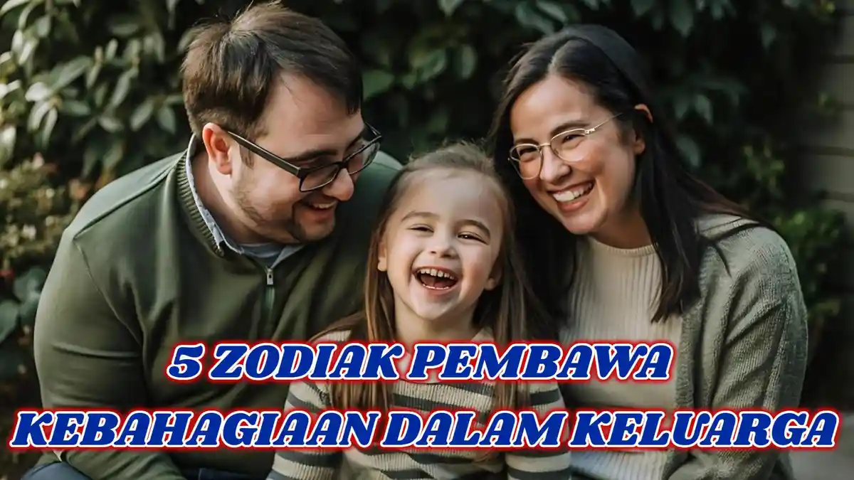 5 Zodiak Pembawa Kebahagiaan dalam Keluarga: Leo, Libra, Gemini Selalu Ceria, Kamu Termasuk?