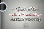 Chord-Gitar-Lagu-Jadilah-Legenda-Superman-Is-Dead.jpg