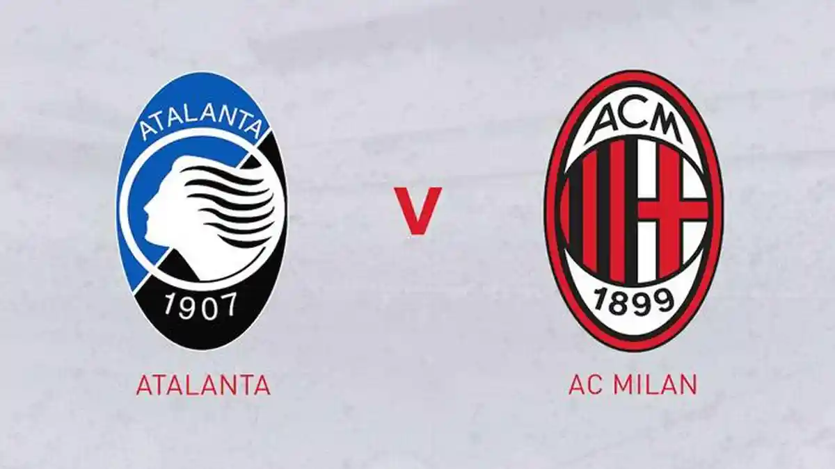 Live Streaming Atalanta vs AC Milan Liga Italia, Link di Sini, Kick Off 01.45 WIB