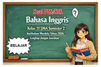 Soal PTS/STS Bahasa Inggris Kelas 11 SMA Semester 2 Kurikulum Merdeka Tahun 2026 Lengkap Jawaban