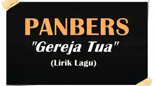 LAGU-Lirik-lagu-Panbers-yang-berjudul-Gereja-Tua.jpg