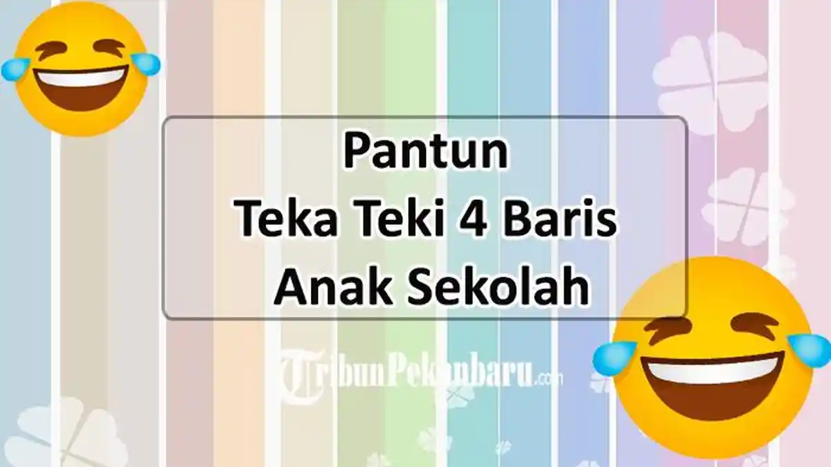 60 Contoh Pantun Teka Teki 4 Baris Anak Sekolah TK dan SD Lucu Beserta Jawaban