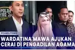 Video: Tak Bisa Bertahan Lagi, Wardatina Mawa Ajukan Cerai di Pengadilan Agama Lubuk Pakam