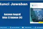 Kunci Jawaban Asesmen Geografi Kelas 12 Halaman 243, Bab 3 Dinamika Kerjasama Antarnegara