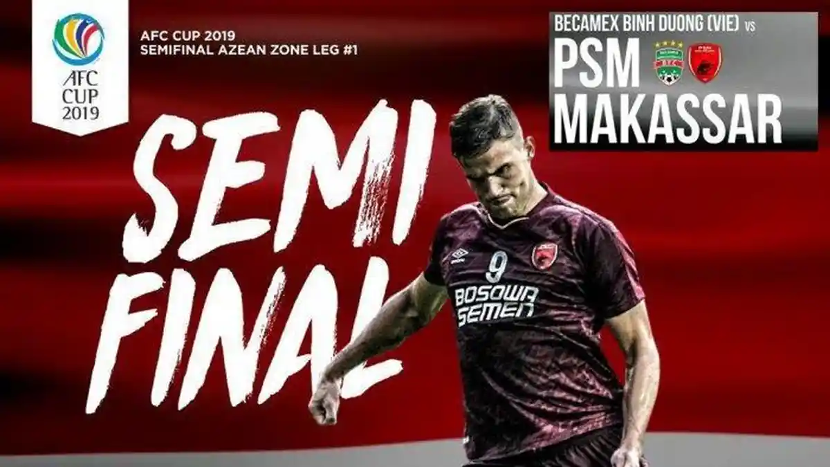 Jadwal Siaran Langsung Becamex Binh Duong vs PSM Makassar Piala AFC 2019, Live di MNCTV Jam 16.30