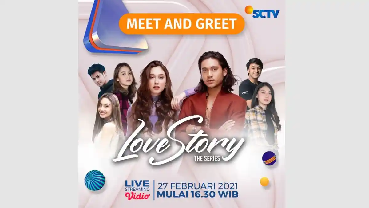 Tengah Berlangsung Meet & Greet Love Story The Series Secara Virtual, Ada Giorgino dan Yasmin Napper