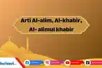 Ilustrasi-al-alim-al-khabir-alimun-khabir.jpg