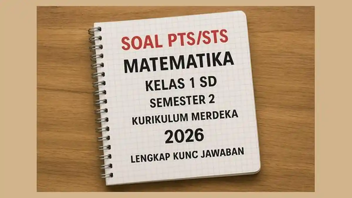 Soal PTS/STS Matematika Kelas 1 SD Semester 2 Kurikulum Merdeka Tahun 2026 Lengkap Kunci Jawaban