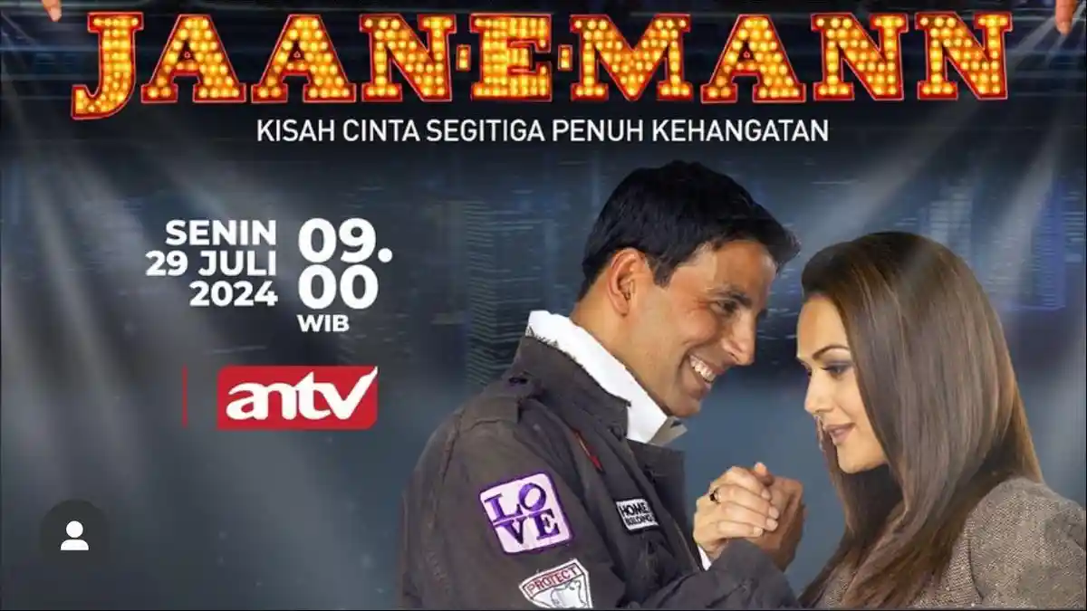 Jadwal Acara ANTV Hari Ini Senin 29 Juli 2024: Film India Jaan E Man, dan Peghuni Rumah Tua