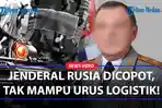 JENDERAL-PANGKAT-TINGGI-Rusia-Dicopot-Tak-Mampu-Urus-Logistik-Perang-di-Ukraina.jpg