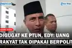 Edy-digugat-ke-ptun.jpg