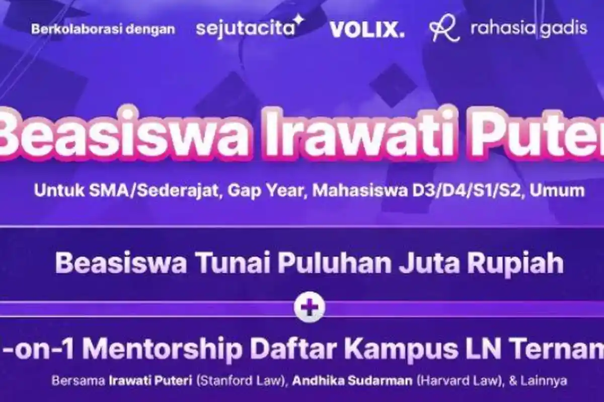 Beasiswa Irawati Puteri Buka Pendaftaran, Terbuka untuk Pelajar SMA, Mahasiswa, hingga Umum