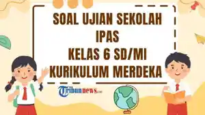 70-soal-ujian-sekolah-IPAS-kelas-6-tahun-2025-Kurikulum-Merdeka.jpg
