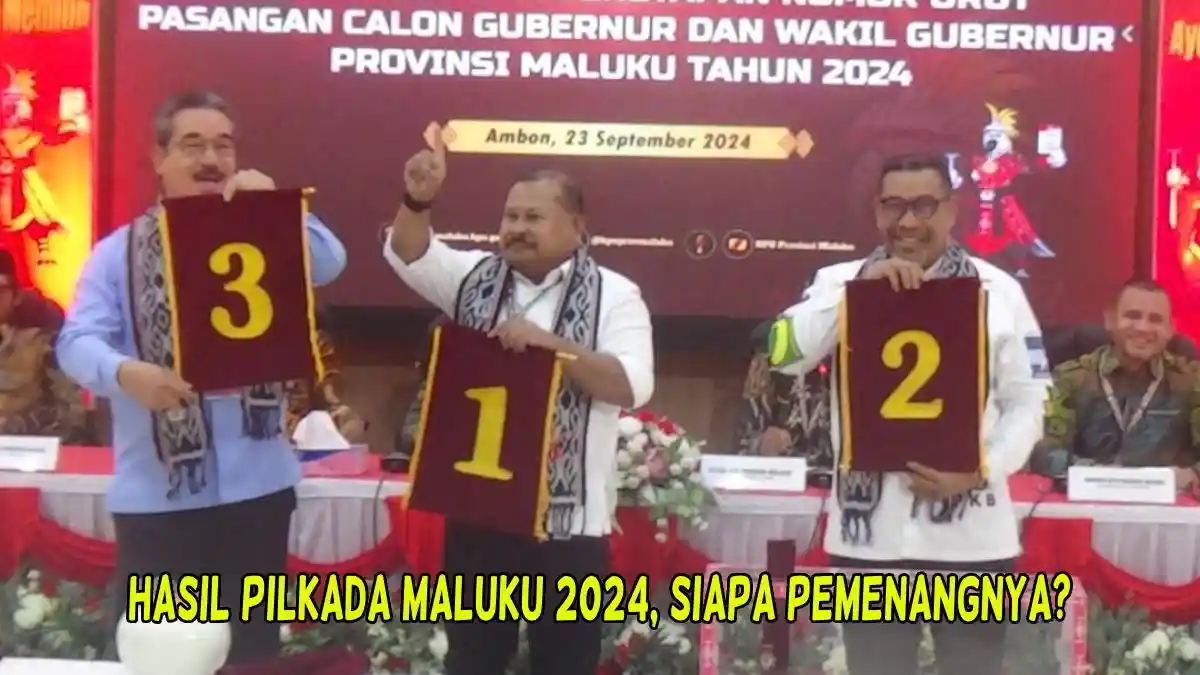 Update Pilkada 2024 Maluku: Real Count KPU Terbaru Pilgub dan Pilwalkot, Pemenangnya Terungkap