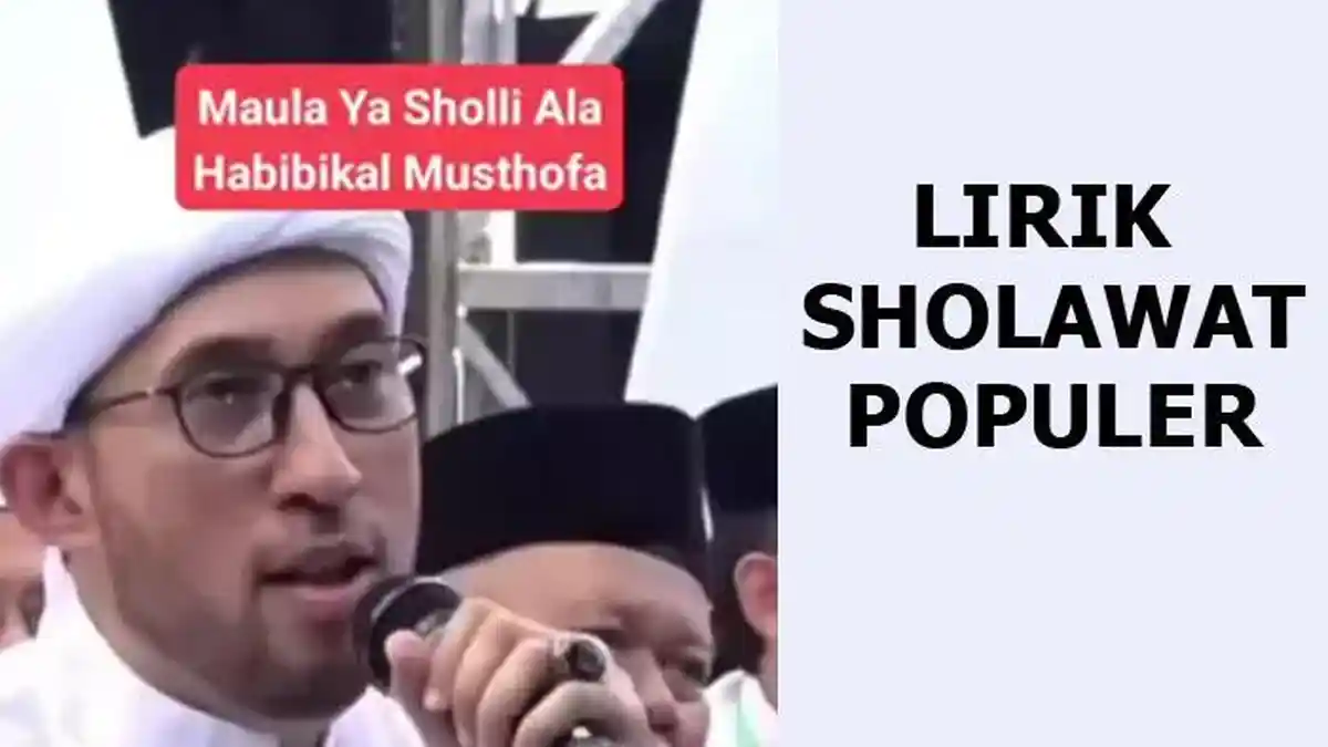 Maula Ya Sholli Ala Habibikal Musthofa, Lirik Sholawat Populer Arab Latin dan Terjemahan